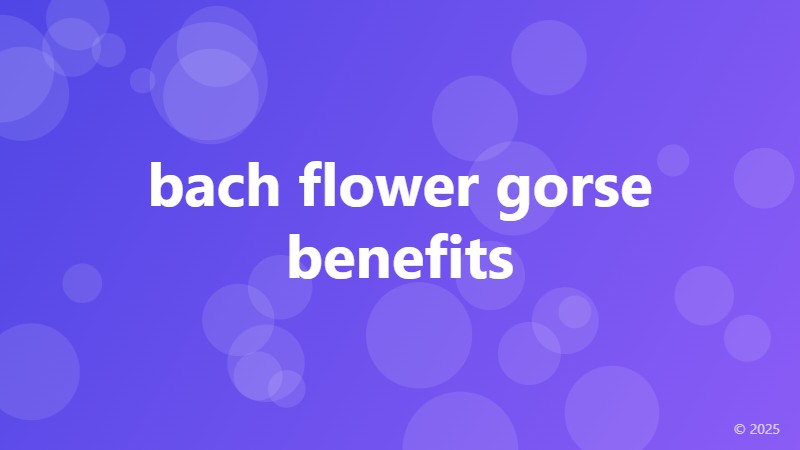 bach flower gorse benefits