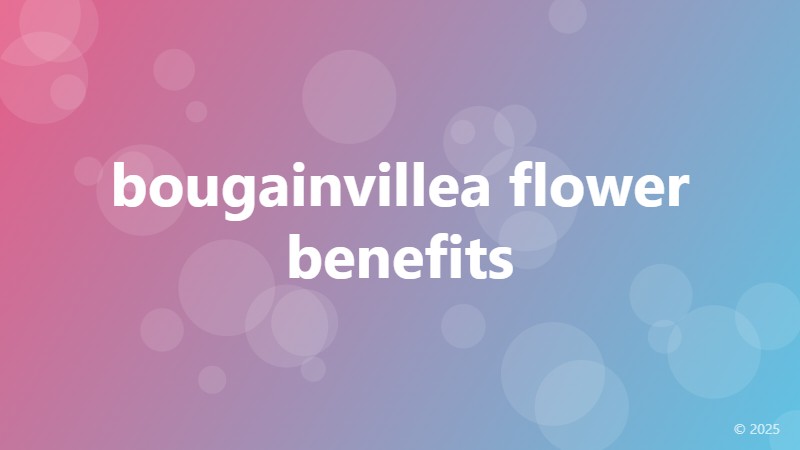 bougainvillea flower benefits