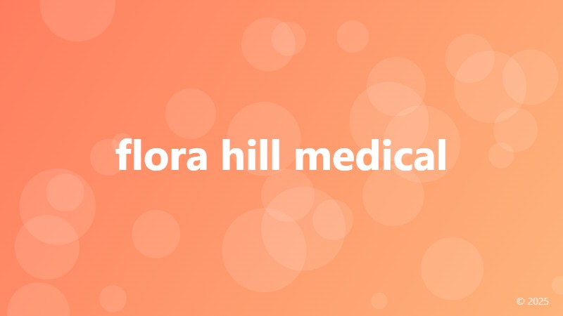 flora hill medical
