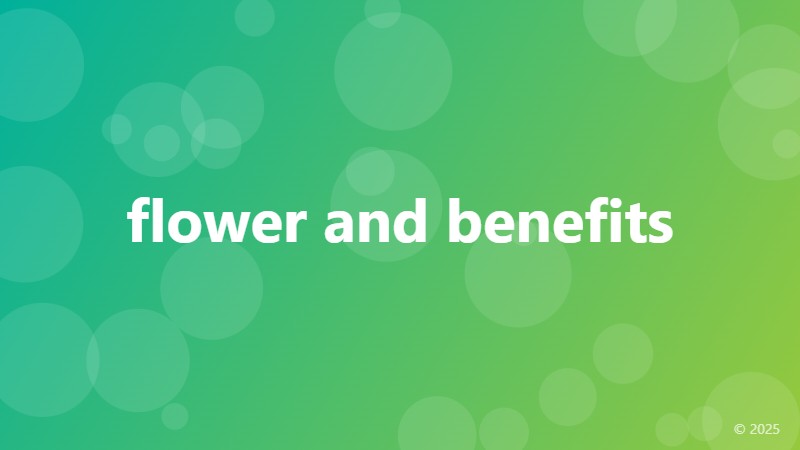 flower and benefits