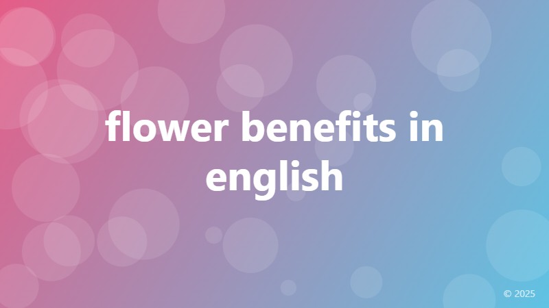 flower benefits in english