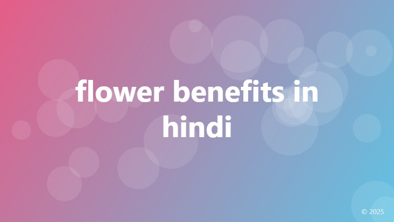 flower benefits in hindi