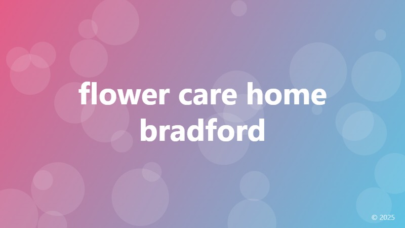 flower care home bradford