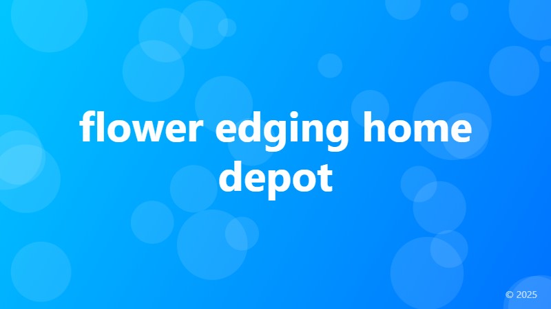 flower edging home depot