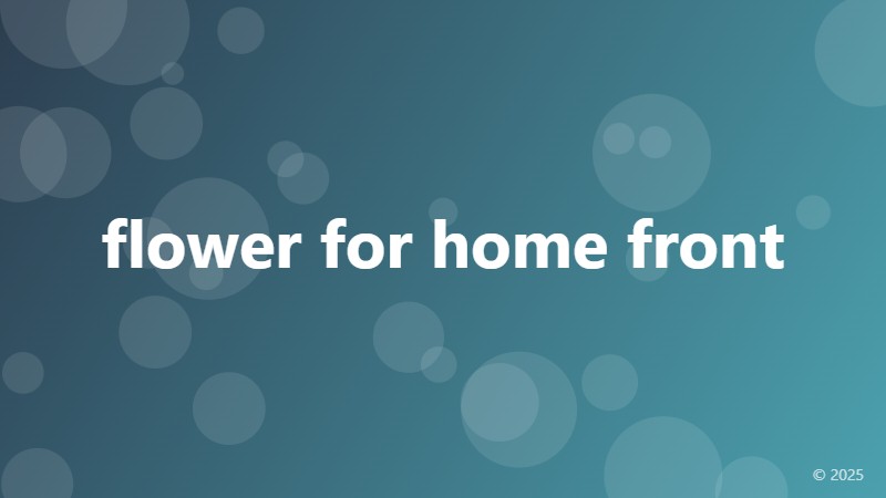 flower for home front