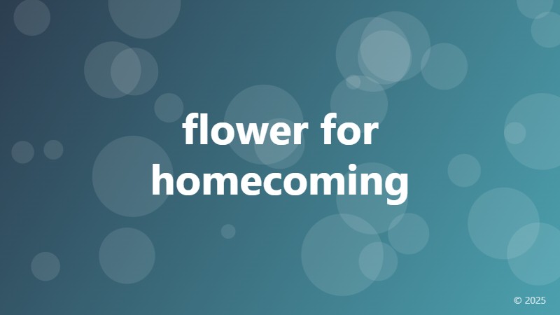 flower for homecoming
