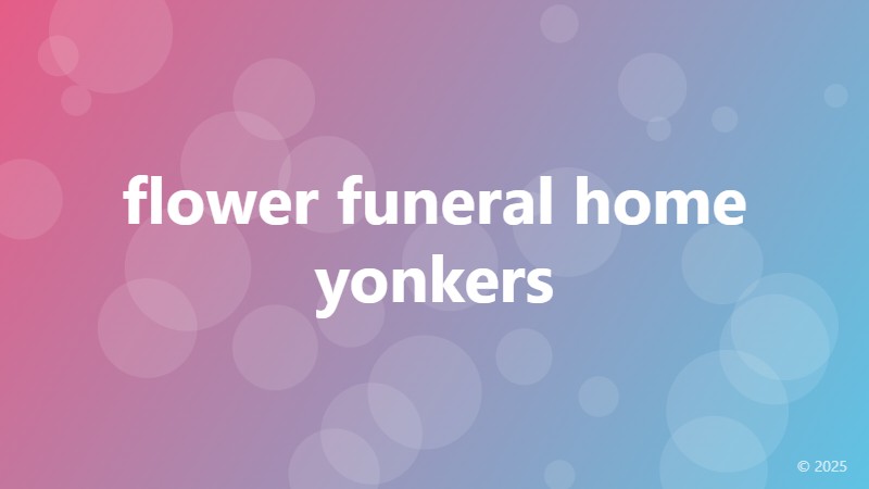 flower funeral home yonkers