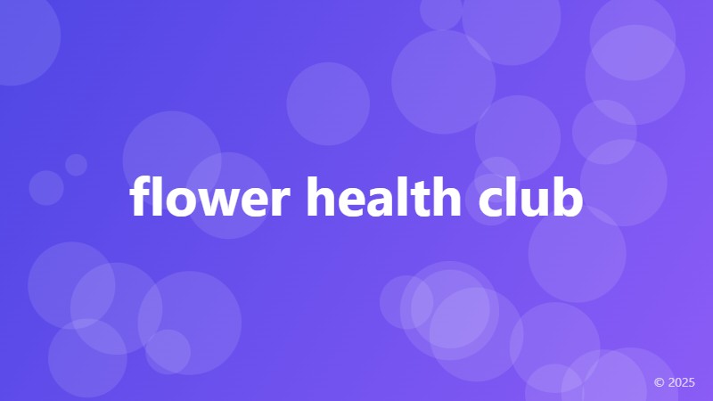 flower health club