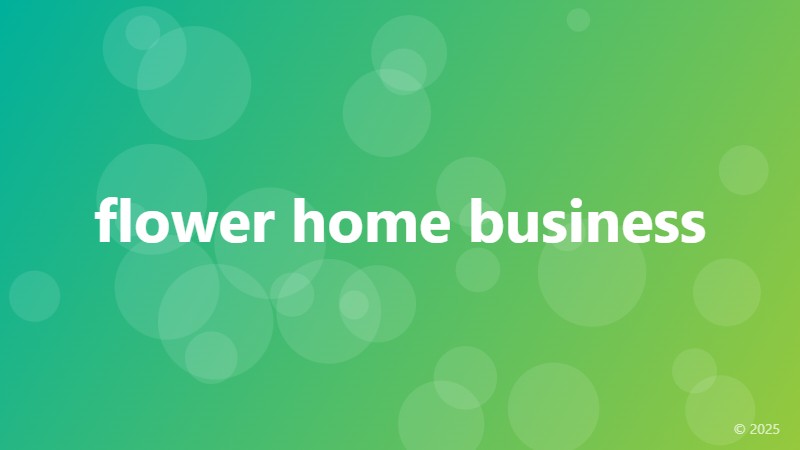 flower home business