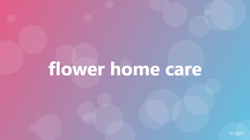 flower home care