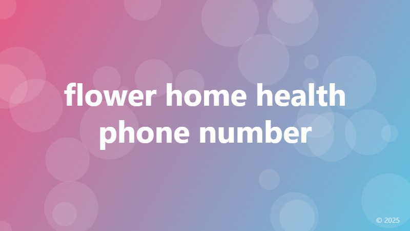 flower home health phone number