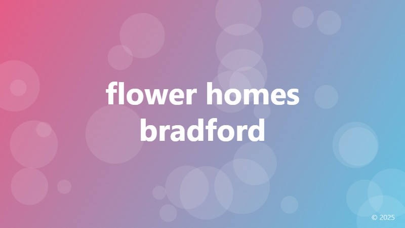 flower homes bradford
