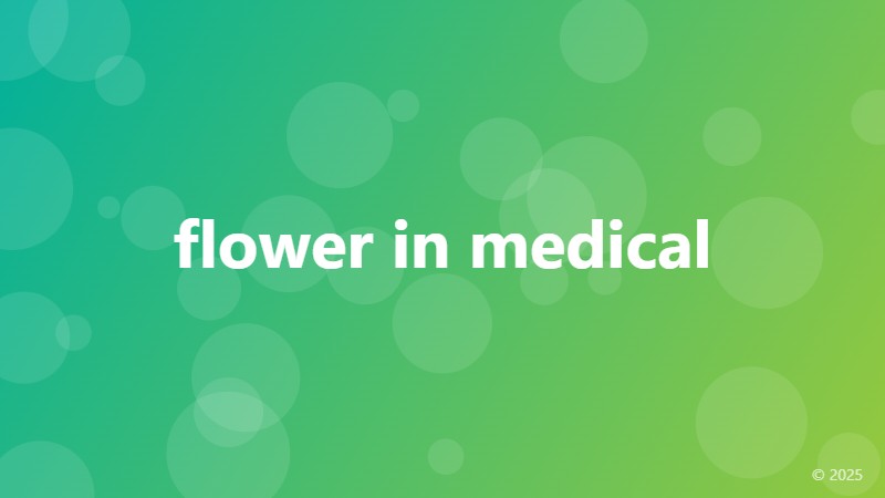 flower in medical