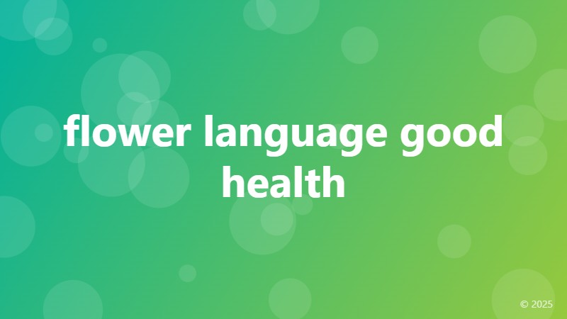 flower language good health