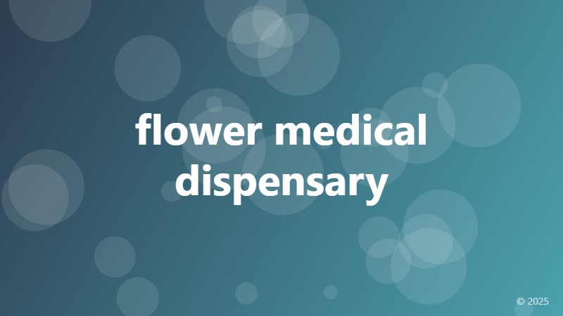 flower medical dispensary