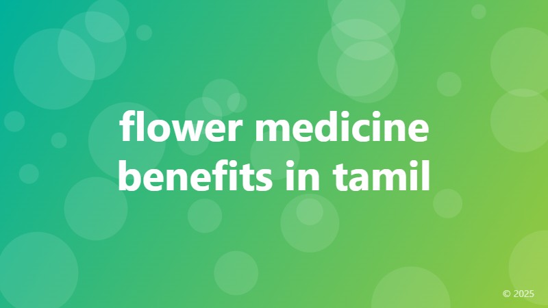 flower medicine benefits in tamil