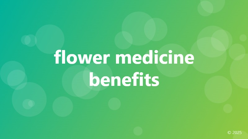 flower medicine benefits