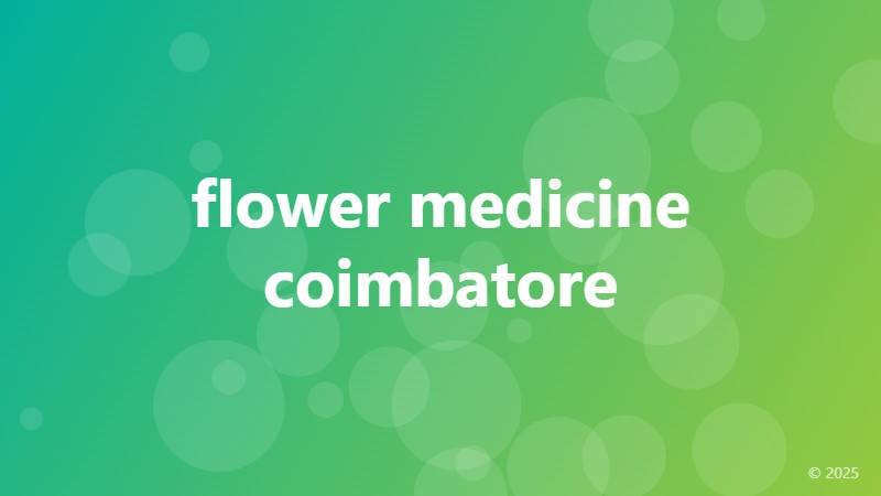 flower medicine coimbatore