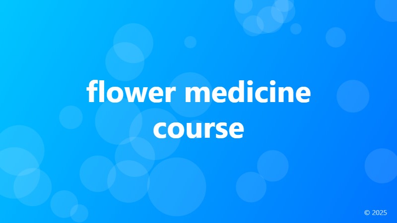 flower medicine course