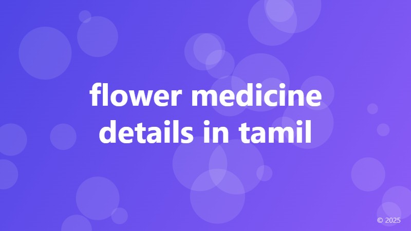 flower medicine details in tamil