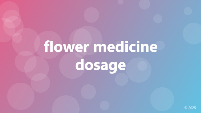 flower medicine dosage