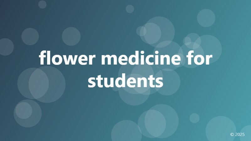 flower medicine for students