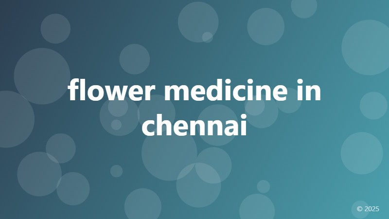 flower medicine in chennai