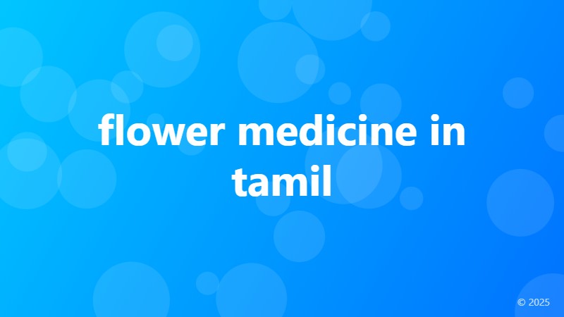 flower medicine in tamil