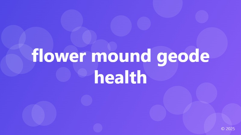 flower mound geode health