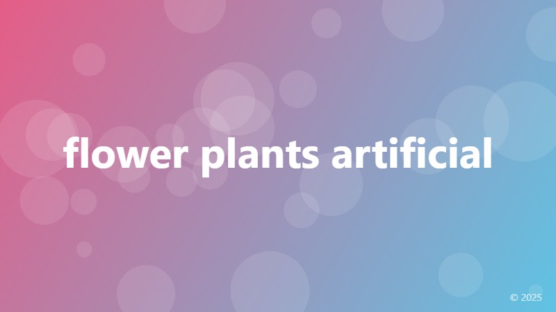 flower plants artificial