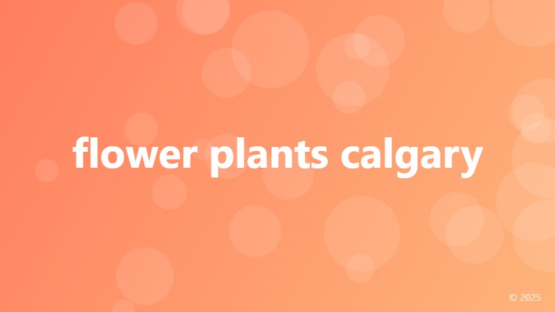 flower plants calgary