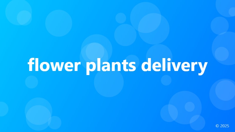 flower plants delivery