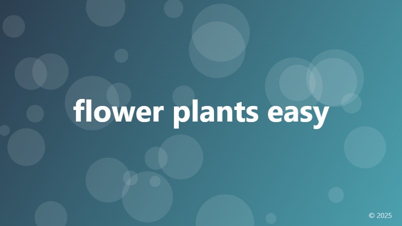 flower plants easy