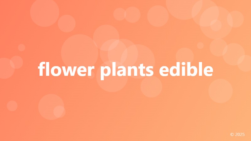 flower plants edible