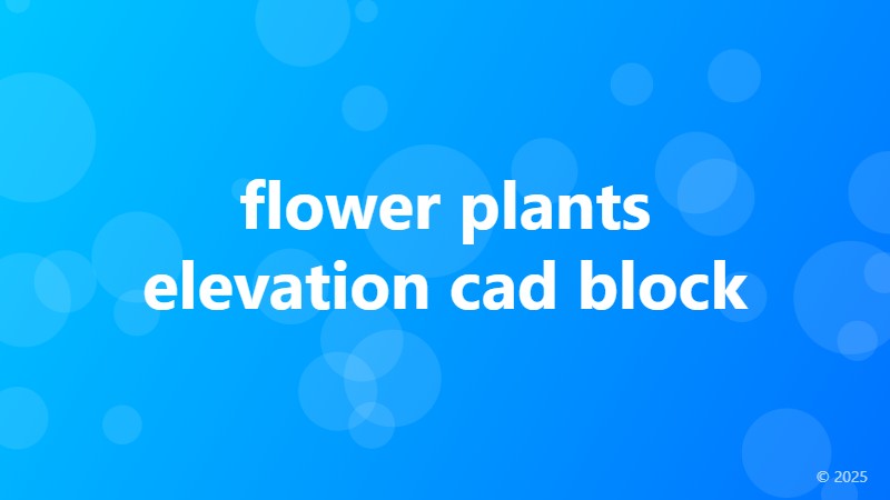 flower plants elevation cad block