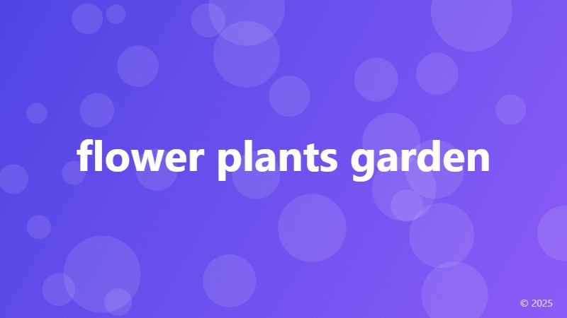 flower plants garden