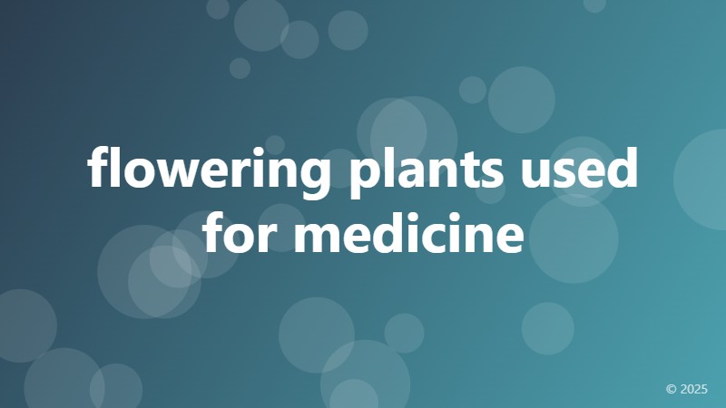 flowering plants used for medicine
