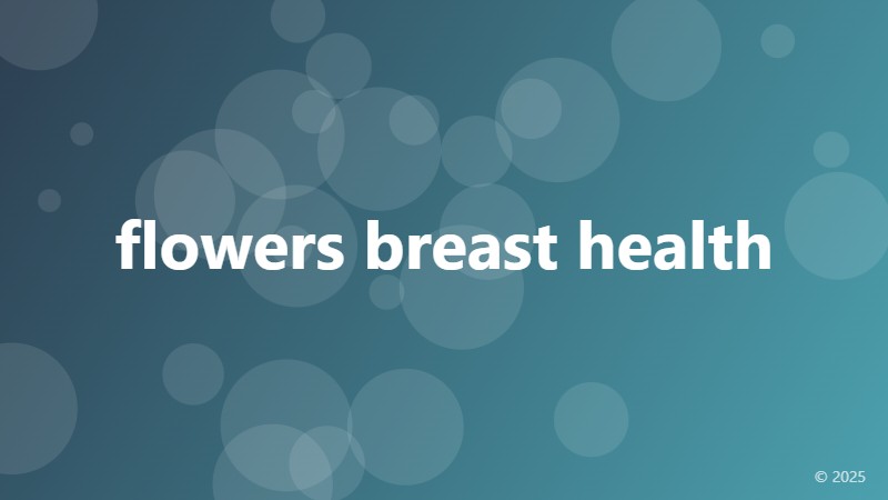 flowers breast health