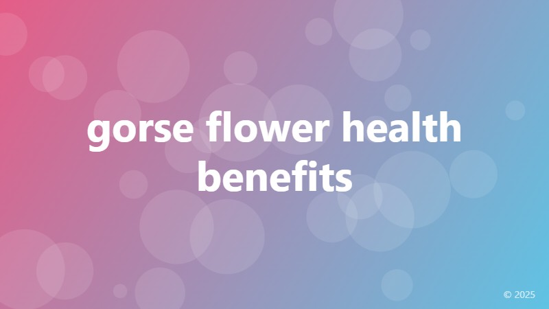 gorse flower health benefits