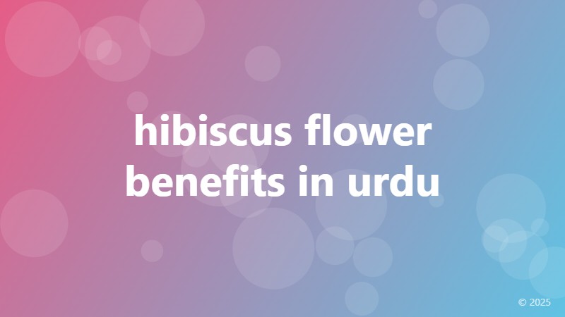 hibiscus flower benefits in urdu