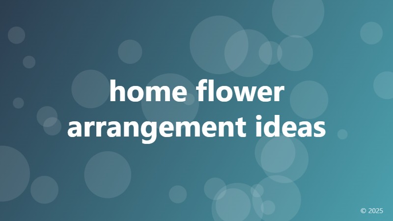 home flower arrangement ideas