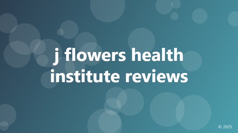 j flowers health institute reviews