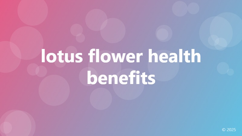 lotus flower health benefits