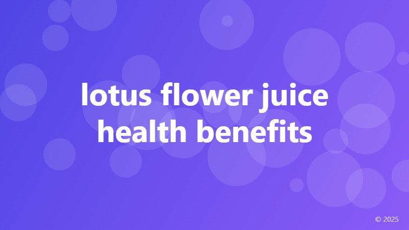 lotus flower juice health benefits
