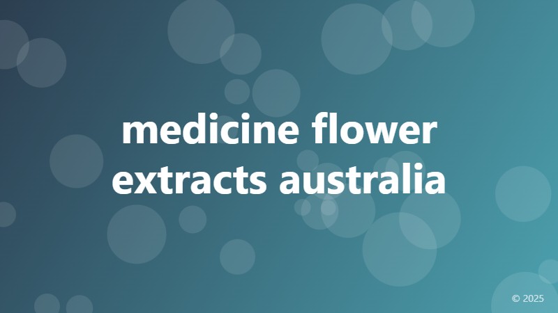 medicine flower extracts australia